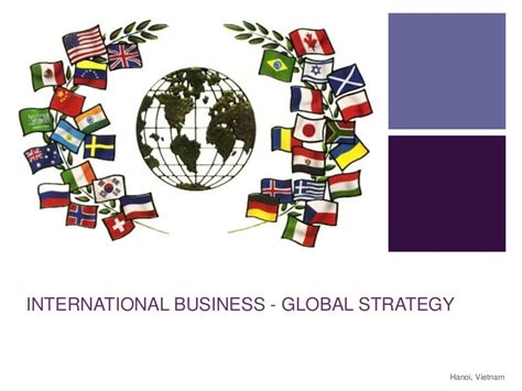 International business strategy_Global strategy