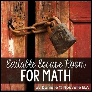 Math Escape Room (editable) - Nouvelle ELA Teaching Resources