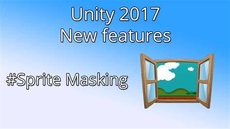 Unity 2017 New Features - Sprite Masking - YouTube