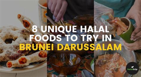 8 Unique Halal Foods to try in Brunei Darussalam