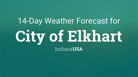 City of Elkhart, Indiana, USA 14 day weather forecast