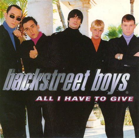 Backstreet Boys - All I Have To Give (1998, CD) | Discogs