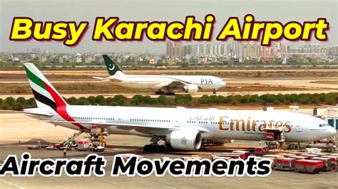 Arrivals and Departures at Karachi Airport - YouTube