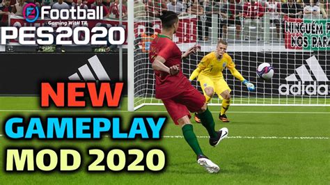 PES 2020 | NEW GAMEPLAY MOD 2020 | Gaming WitH TR