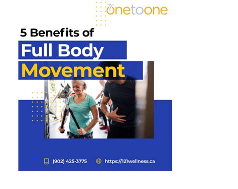 5 Benefits of full body movement | One to One Wellness in Halifax, NS