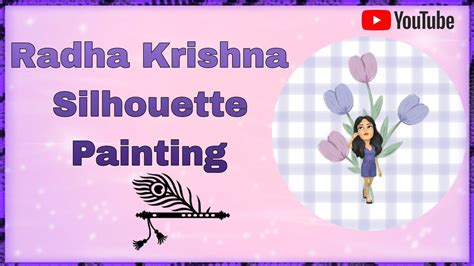 Radha Krishna Silhouette Painting🖌️🎨 - YouTube