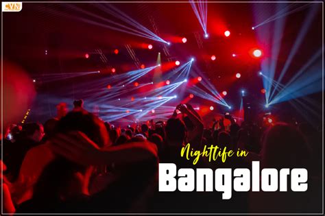 Check out the list of best spots for nightlife in Bangalore