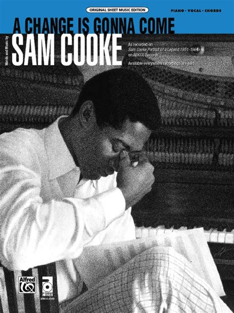 A Change Is Gonna Come: Piano/Vocal/Chords Sheet: Sam Cooke | Sheet Music