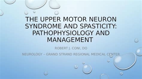 (PPTX) THE UPPER MOTOR NEURON SYNDROME AND SPASTICITY: PATHOPHYSIOLOGY ...