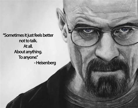 Breaking Bad Quotes He said it all ! :)