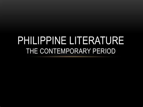 Philippine Literature: The Contemporary Period