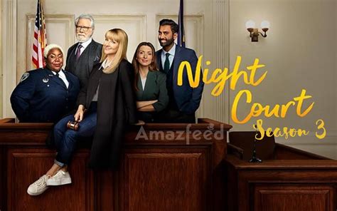 Night Court (2023) Season 3 When Will It Release? What Is The Cast ...