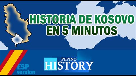 Historia de KOSOVO en 5 minutos - YouTube