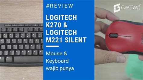 Review Logitech K270 Wireless Keyboard dan Silent Mouse M221 - YouTube