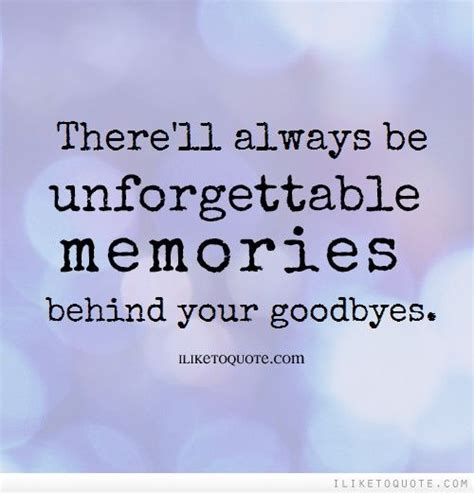 Contact Support | Goodbye quotes, Unforgettable quotes, Memories quotes