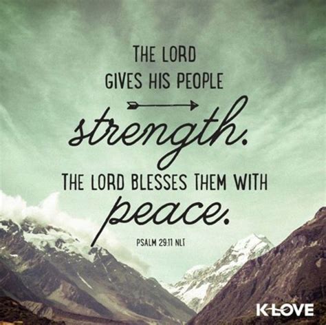 "The Lord gives his people strength. The Lord blesses them with peace ...