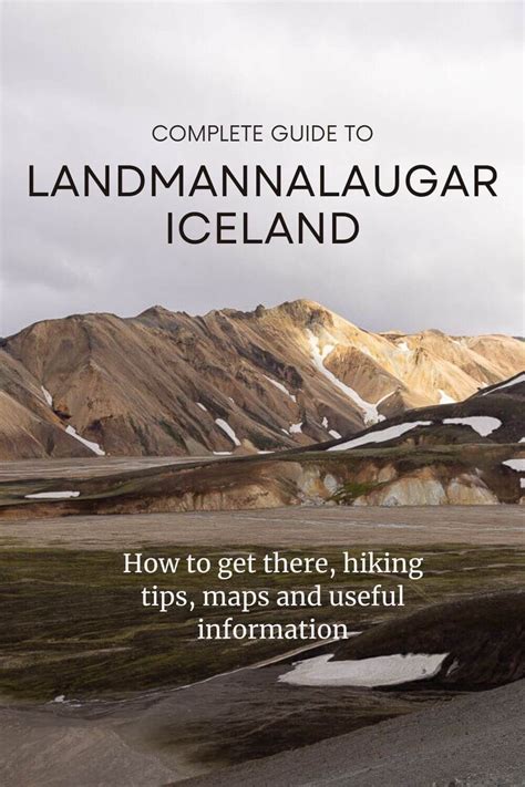 Complete Guide to Visiting Landmannalaugar + Map & Tips Day Hike, Day ...