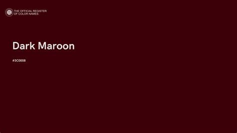 Dark Maroon color - #3C0008 - The Official Register of Color Names