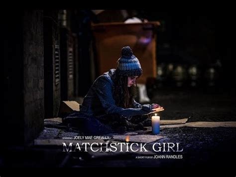 MATCHSTICK GIRL - YouTube