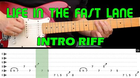 LIFE IN THE FAST LANE - Guitar lesson - Intro riff (with tabs) - The Eagles - fast & slow ...