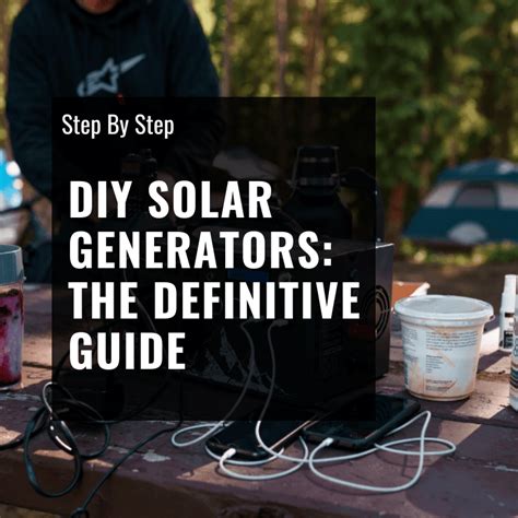 DIY Solar Generators: How To Build Your Own [The Definitive Guide] – ShopSolarKits.com