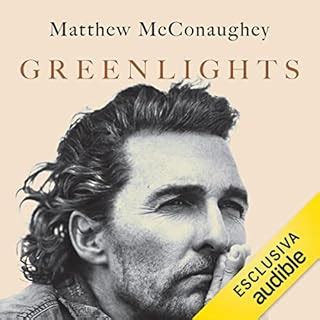 Greenlights by Matthew McConaughey - Audiobook - Audible.com.au