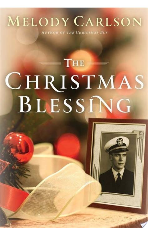 The Christmas Blessing By Melody Carlson - More Than a Review in 2020 ...