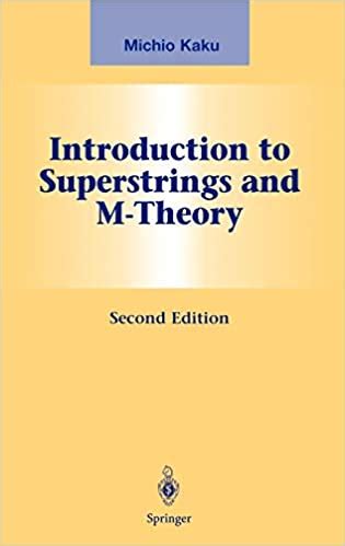 Introduction to Superstrings and M-Theory (2nd edn) – CERN Courier