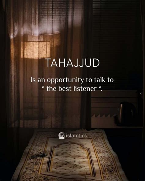 Tahajjud is an opportunity to talk to the best listener | islamtics