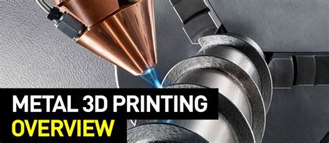 Metal 3D Printing Overview: Technologies and 3D Printers | Top 3D Shop