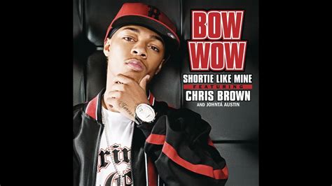 Bow Wow Feat. Chris Brown & Johnta Austin - Shortie Like Mine (Official Audio) - YouTube