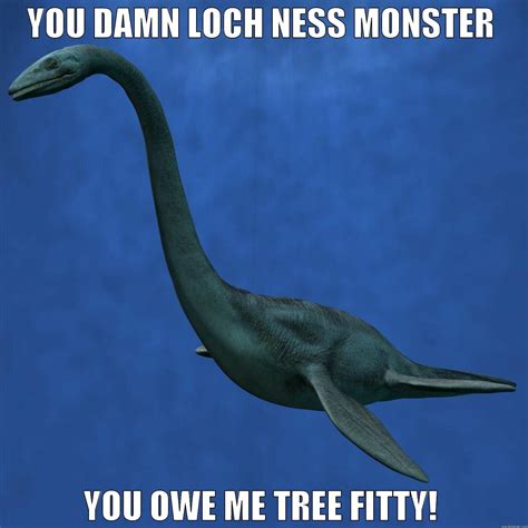 loch ness - quickmeme