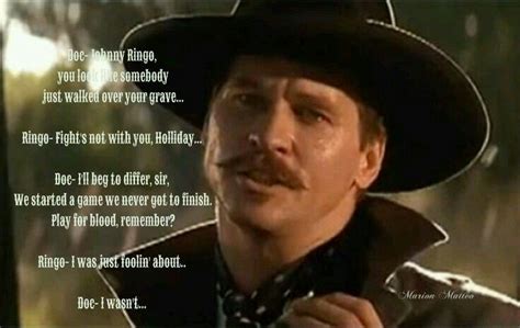 Val Kilmer as Doc Holliday | Tombstone movie quotes, Western quotes