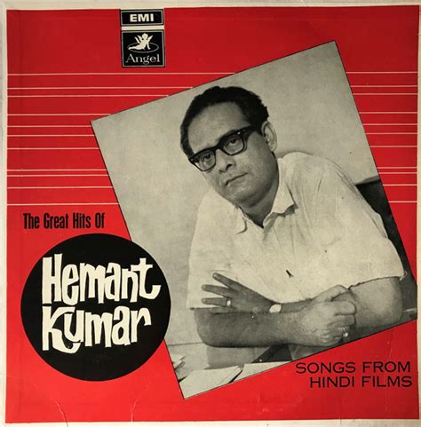 Hemant Kumar - The Great Hits Of Hemant Kumar (Songs From Hindi Films ...