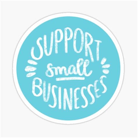 Support Small Business Stickers | Redbubble