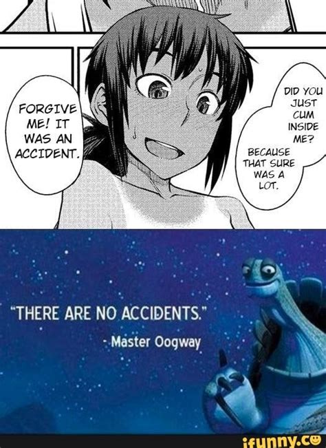 "THERE ARE NO ACCIDENTS" Master Oogway - iFunny