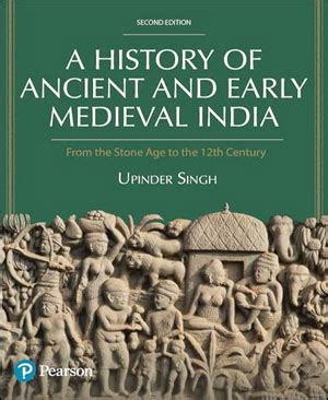 Pearson A History of Ancient and Early Medieval India By Upinder Singh ...