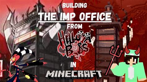 Building the IMP office from Helluva Boss in Minecraft - YouTube