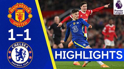 Manchester United 1-1 Chelsea | Premier League Highlights - YouTube