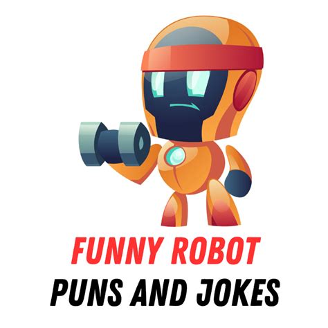 90+ Funny Robot Puns and Jokes: Robo-Laughs - Funniest Puns