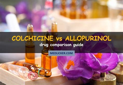 Colchicine vs Allopurinol: a detailed comparison