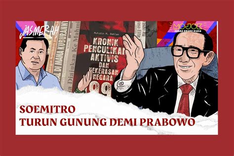 Kisah Soemitro Bela Prabowo Saat Kena Kasus Penculikan Aktivis