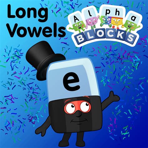 ‎Long Vowels by Alphablocks on Apple Music