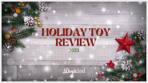 Holiday Dog Toy Review 2023