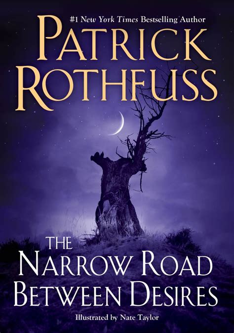 The Narrow Road Between Desires by Patrick Rothfuss | Goodreads