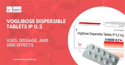 V-BOSE-0.2 (Voglibose IP 0.2) Dispersible Tablets Uses And Benefits