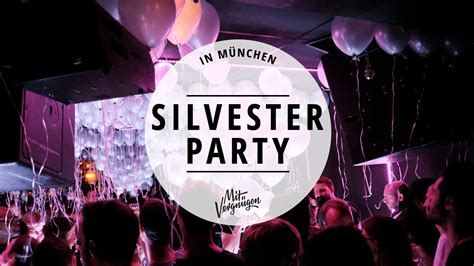 11 Partys in München, auf denen du Silvester 2017 feiern kannst | Mit Vergnügen München