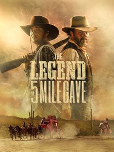 Legend of 5 Mile Cave - Where to Watch and Stream (CA)