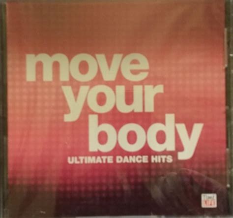 Move Your Body: Ultimate Dance Hits: Various Artists: Amazon.ca: Music