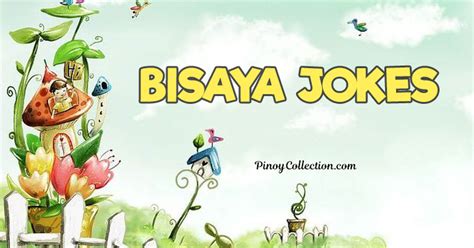 BISAYA JOKES: 375+ Bisaya Funny Jokes - Pinoy Collection